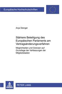 Staerkere Beteiligung Des Europaeischen Parlaments Am Vertragsaenderungsverfahren