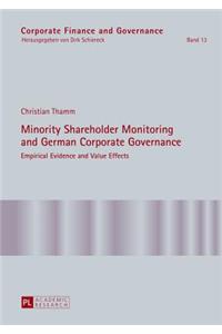 Minority Shareholder Monitoring and German Corporate Governance