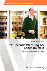 Irreführende Werbung bei Lebensmitteln
