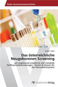 Das österreichische Neugeborenen Screening