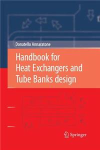 Handbook for Heat Exchangers and Tube Banks Design