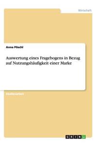 Auswertung eines Fragebogens in Bezug auf Nutzungshäufigkeit einer Marke