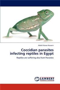 Coccidian parasites infecting reptiles in Egypt