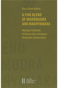 A Fine Blend of Mahamudra and Madhyamaka