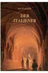 Der Italiener oder Der Beichtstuhl der Schwarzen Büßenden