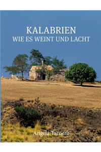 Kalabrien wie es weint und lacht