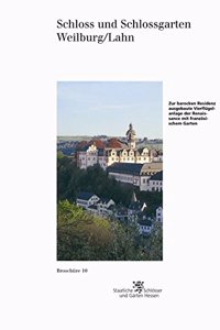 Schloss Und Schlossgarten Weilburg/Lahn