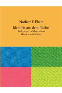 Identität aus dem Nichts