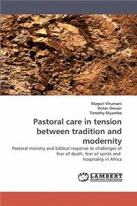 Pastoral Care in Tension Between Tradition and Modernity
