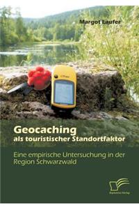 Geocaching als touristischer Standortfaktor