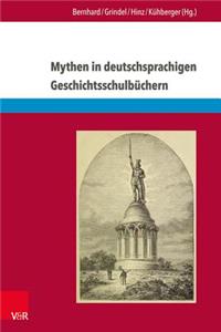 Mythen in Deutschsprachigen Geschichtsschulbuchern