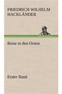 Reise in Den Orient - Erster Band