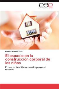 Espacio En La Construccion Corporal de Los Ninos