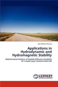 Applications in Hydrodynamic and Hydromagnetic Stability