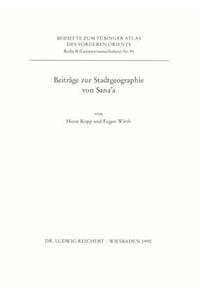 Beitrage Zur Stadtgeographie Von Sana'a