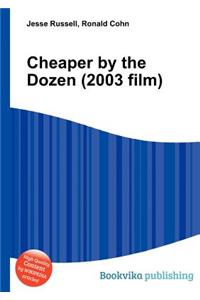 Cheaper by the Dozen (2003 Film)