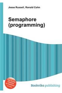 Semaphore (Programming)