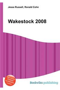 Wakestock 2008