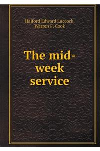 The Mid-Week Service
