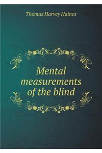 Mental measurements of the blind