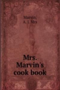MRS. MARVINS COOK BOOK