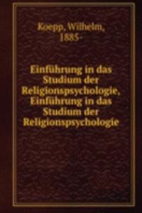 Einfuhrung in das Studium der Religionspsychologie,Einfuhrung in das Studium der Religionspsychologie