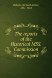 reports of the Historical MSS. Commission