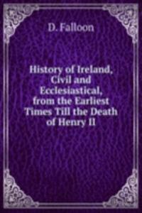 History of Ireland, Civil and Ecclesiastical,