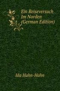 Ein Reiseversuch Im Norden (German Edition)