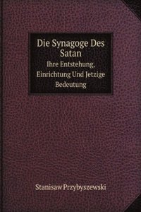 DIE SYNAGOGE DES SATAN