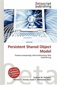 Persistent Shared Object Model