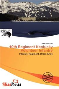 10th Regiment Kentucky Volunteer Infantry