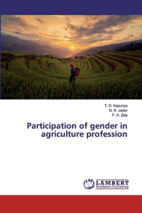 Participation of gender in agriculture profession