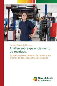 Análise sobre gerenciamento de resíduos.