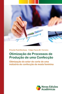 Otimização de Processos de Produção de uma Confecção