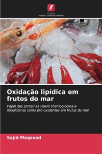 Oxidação lipídica em frutos do mar