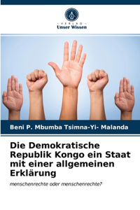 Demokratische Republik Kongo ein Staat mit einer allgemeinen Erklärung
