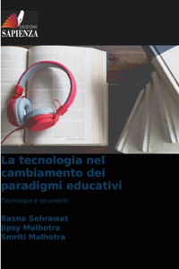 tecnologia nel cambiamento dei paradigmi educativi