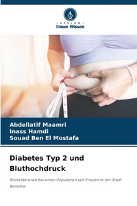 Diabetes Typ 2 und Bluthochdruck