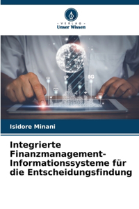 Integrierte Finanzmanagement-Informationssysteme für die Entscheidungsfindung