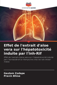 Effet de l'extrait d'aloe vera sur l'hépatotoxicité induite par l'Inh-Rif