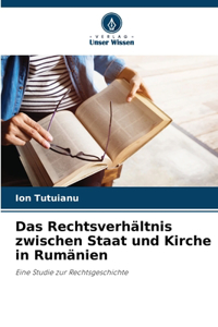 Rechtsverhältnis zwischen Staat und Kirche in Rumänien