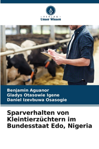 Sparverhalten von Kleintierzüchtern im Bundesstaat Edo, Nigeria