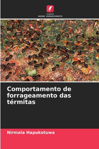 Comportamento de forrageamento das térmitas