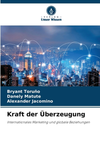 Kraft der Überzeugung