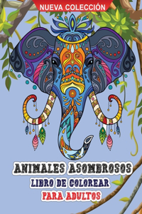 Animales asombrosos - Libro de colorear para adultos