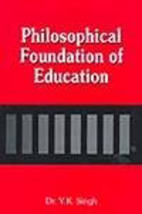 Philosophical Foundation Of Education
