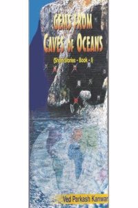 Gems From Caves of Oceans (Short Stories -Book 1)