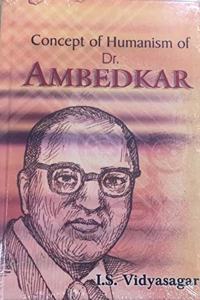 Concept of Humanism of Dr. Ambedkar