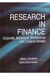 Research in Finance: Corporate Behavioral Microfinance and E Finance Models